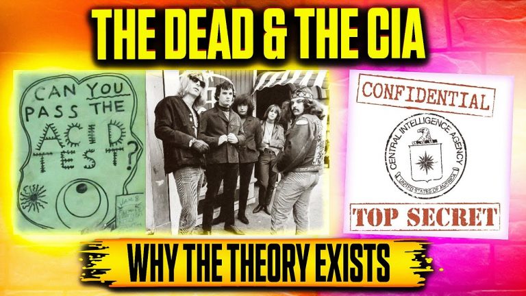 When the CIA Lost Control: MK-ULTRA & The Grateful Dead